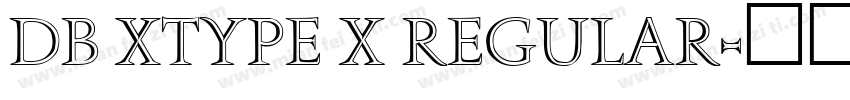 DB Xtype X Regular字体转换
